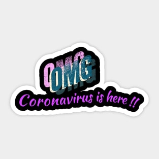 Stay home coronavirus is here Sticker